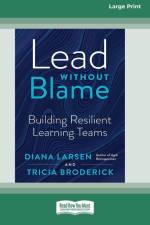 Lead Without Blame af Diana Larsen