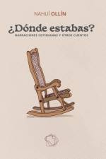 ¿Dónde estabas? af Nahuí Ollín