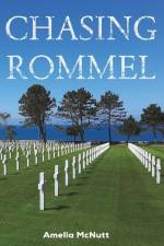 Chasing Rommel af Amelia McNutt