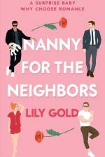 Nanny for the Neighbors af Lily Gold