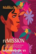 reMISSION Workbook VI af Mallika S Stubbs