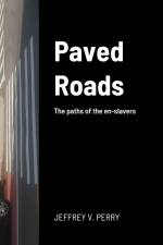 Paved Roads af Jeffrey V. Perry