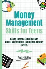 Money Management Skills for Teens af Pretty Pickles