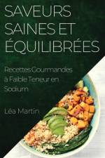 Saveurs Saines et Équilibrées af Léa Martin