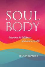 Soul Body af Jill Mooradian