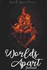 Worlds Apart af Dark Rose Press