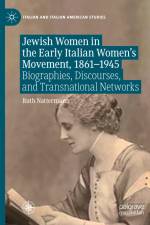 Jewish Women in the Early Italian Women¿s Movement, 1861¿1945 af Ruth Nattermann
