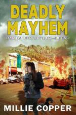 Deadly Mayhem af Millie Copper