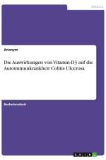 Die Auswirkungen von Vitamin-D3 auf die Autoimmunkrankheit Colitis Ulcerosa af Anonym