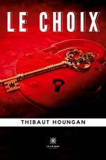 Le choix af Thibaut Houngan