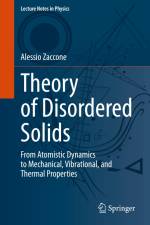 Theory of Disordered Solids af Alessio Zaccone