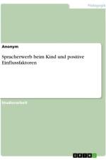 Spracherwerb beim Kind und positive Einflussfaktoren af Anonymous