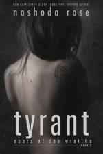 Tyrant (Scars of the Wraiths, Book 2) af Nashoda Rose