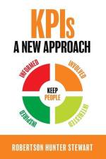 KPIs A New Approach af Robertson Hunter Stewart