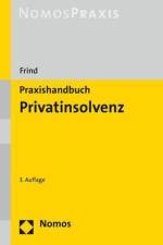 Praxishandbuch Privatinsolvenz af Frank Frind