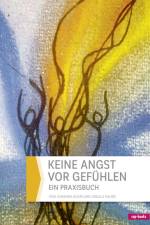 Keine Angst vor Gefühlen af Johanna Adam