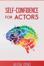 Self-Confidence for Actors af Alexa Ispas