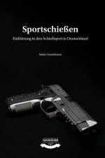 Tannhäuser, S: Sportschießen af Stefan Tannhäuser