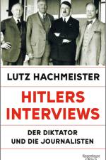 Hitlers Interviews af Lutz Hachmeister