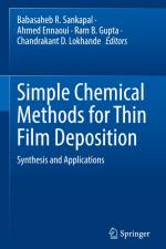 Simple Chemical Methods for Thin Film Deposition af Babasaheb R. Sankapal