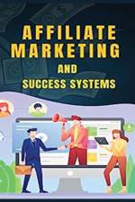 Affiliate Marketing and Success Systems af Blake Windrow