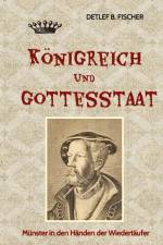 Königreich und Gottesstaat af Detlef B. Fischer