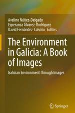 The Environment in Galicia: A Book of Images af Avelino Núñez-Delgado