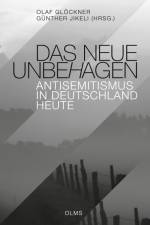 Das neue Unbehagen - Antisemitismus in Deutschland heute af Olaf Glöckner