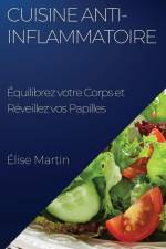 Cuisine Anti-Inflammatoire af Élise Martin