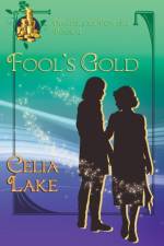 Fool's Gold af Celia Lake