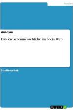 Das Zwischenmenschliche im Social Web af Anonymous
