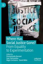 Where Has Social Justice Gone? af Emmanuelle Barozet
