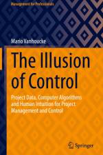 The Illusion of Control af Mario Vanhoucke