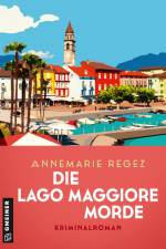 Die Lago Maggiore-Morde af Annemarie Regez