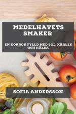 Medelhavets Smaker af Sofia Andersson