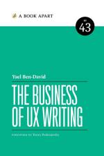 The Business of UX Writing af Yael Ben-David