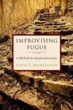 Improvising Fugue af John J. Mortensen
