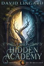 The Hidden Academy af David Lingard