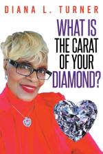 What is the Carat of Your Diamond? af Diana L. Turner