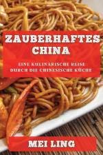 Ling, M: Zauberhaftes China af Mei Ling