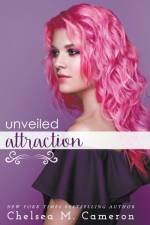 Unveiled Attraction af Chelsea M. Cameron
