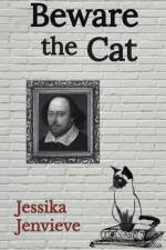 Beware the Cat af Jessika Jenvieve