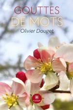 Gouttes de mots af Olivier Douget