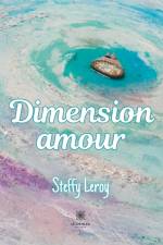 Dimension amour af Steffy Leroy