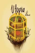 Utopia af J. Rod