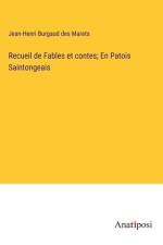 Recueil de Fables et contes; En Patois Saintongeais af Jean-Henri Burgaud Des Marets