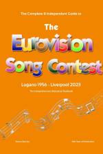 The Complete & Independent Guide to the Eurovision Song Contest 2023 af Simon Barclay