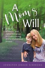A Mom's Will af Jennifer Drake Simmons
