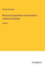 Revue de jurisprudence commerciale & maritime de Nantes af Groupe d'auteurs