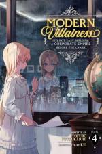 Modern Villainess: It's Not Easy Building a Corporate Empire Before the Crash (Light Novel) Vol. 4 af Tofuro Futsukaichi